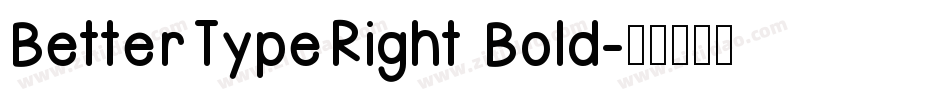 BetterTypeRight Bold字体转换